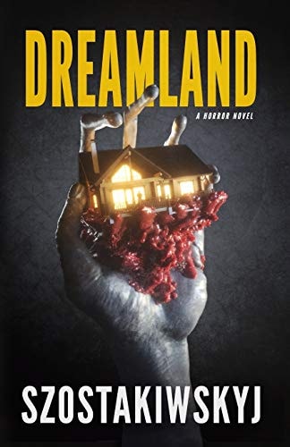 Dreamland A Horror Novel
