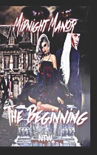 The Beginning Midnight Manor