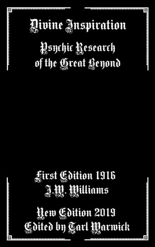 Divine Inspiration Psychic Research of the Great Beyond