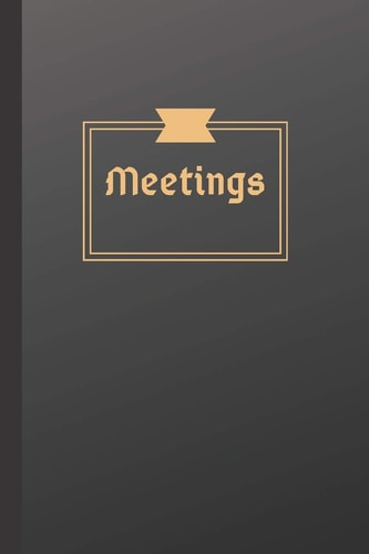Meetings