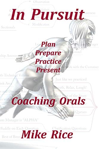 In Pursuit - Coaching Orals Plan - Prepare - Practice - Present