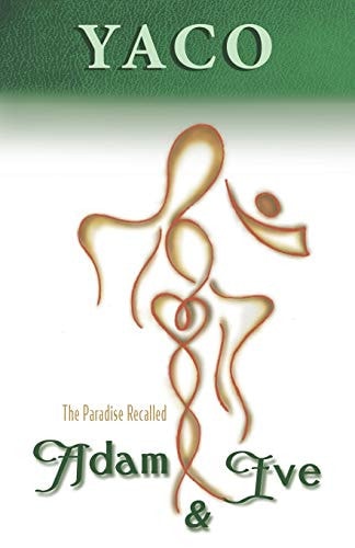 Adam and Eve The Paradise Recalled