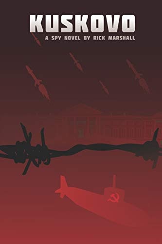 Kuskovo A Spy Novel