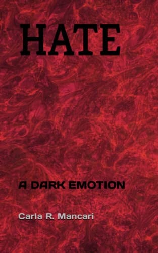 Hate A Dark Emotion
