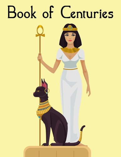 Book of Centuries A World Timeline -- Cleopatra Cover Edition