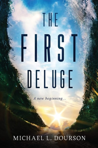 The First Deluge ... a New Beginning