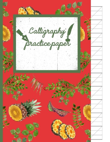 Calligraphy Practice Paper Cinnabar Watercolor Hand Writing Workbook Tropical School, Fruit Punch for Adults & Kids 120 Pages of Practice Sheets to Write In