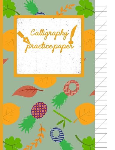 Calligraphy Practice Paper Spring Rain Hand Writing Workbook Tropical School, Fruit Punch for Adults & Kids 120 Pages of Practice Sheets to Write In