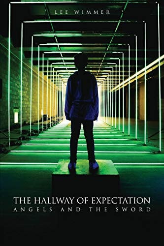 The Hallway of Expectation Angels and the Sword