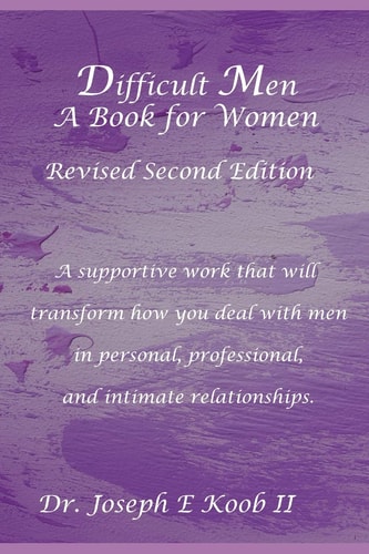Difficult Men A Book for Women