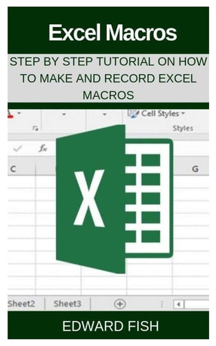 Excel Macros Step by Step Tutorial on How to Make and Record Excel Macros