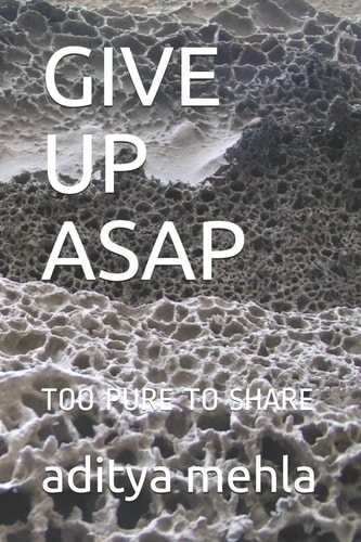 Give Up ASAP