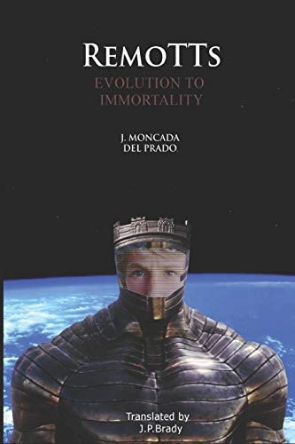 Remotts Evolution to Immortality