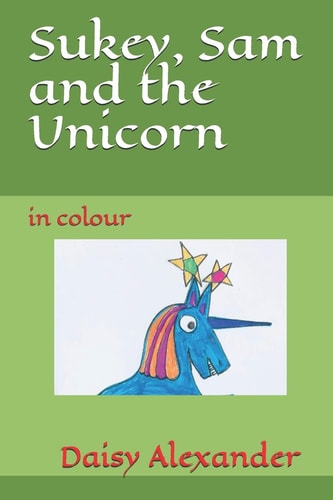 Sukey, Sam and the Unicorn In Colour