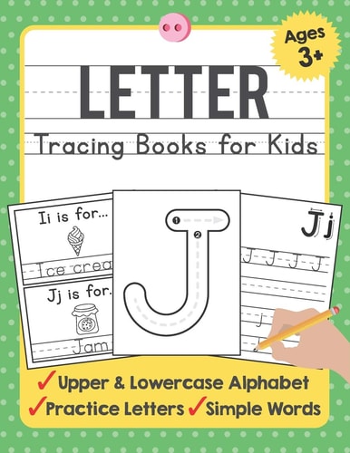 Letter Tracing Books for Kids Ages 3-5 A Beginning Letter Tracing Book for Toddlers (A-Z) With Activity Book for Kids