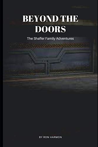 Beyond the Doors Shaffer Family Adventures
