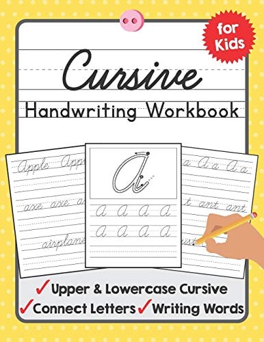 Cursive Handwriting Workbook for Kids A Beginning Cursive Writing Practice Book for Kids Beginners