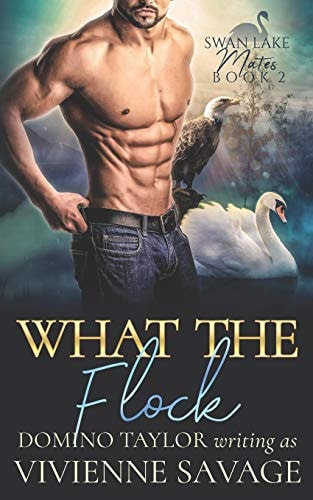 What the Flock A Small Town Paranormal Romance