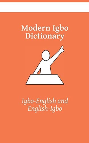 Modern Igbo Dictionary Igbo-English, English-Igbo