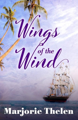 Wings of the Wind A Historical Romance Set in Galveston, Texas, 1850