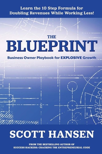 The Blueprint Business Owner Playbook For Explosive Growth