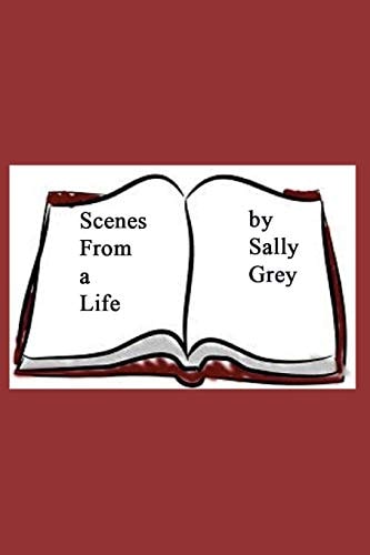 Scenes From a Life