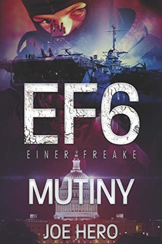 EF6 Einer Freake Mutiny