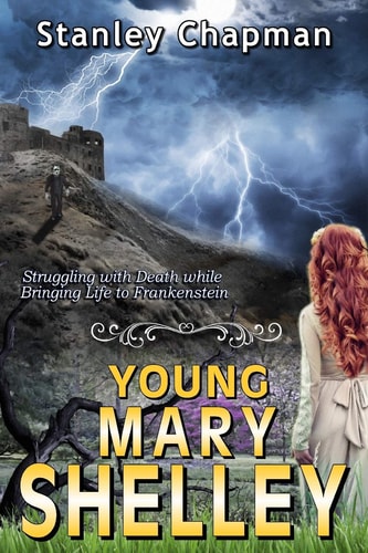 Young Mary Shelley Struggling with Death While Bringing Life to Frankenstein