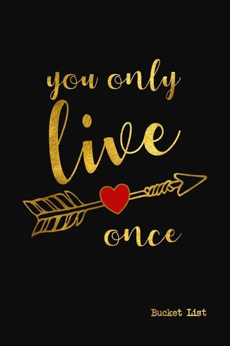Bucket List You Only Live Once Couples Travel Bucket List
