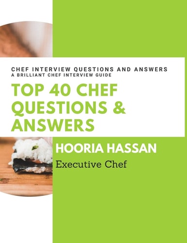 Top 40 Chef Questions and Answers Chef Interview Questions and Answers to Prepare for a Job Interview