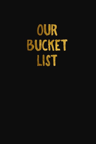 Our Bucket List Simple Couples Travel Bucket List