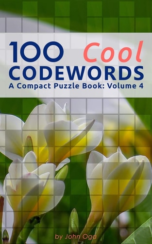 100 Cool Codewords A Compact Puzzle Book: Volume 4
