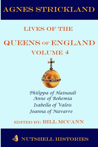Strickland Lives of the Queens of England Volume 2