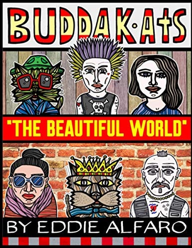 The Beautiful World The BuddaKats