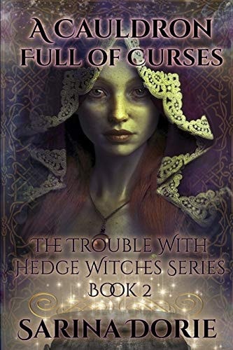 A Cauldron Full of Curses Dark Fairy Tales of Magic and Mystery