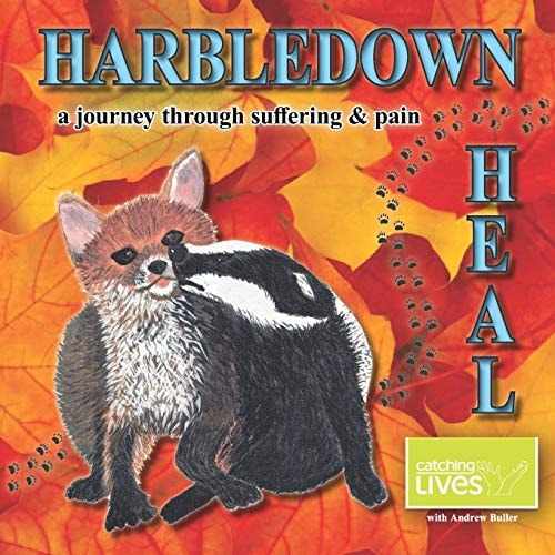Harbledown Heal A Journey Through Suffering and Pain