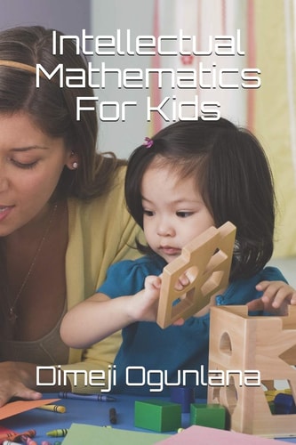 Intellectual Mathematics For Kids