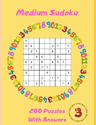Medium Sudoku - 200 Puzzles With Answers Large Print - Volume 3