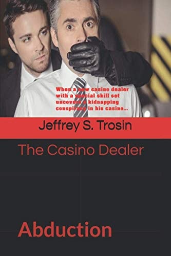 The Casino Dealer Abduction