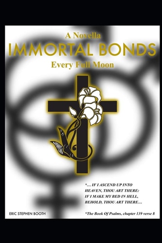 Immortal Bonds Every Full Moon