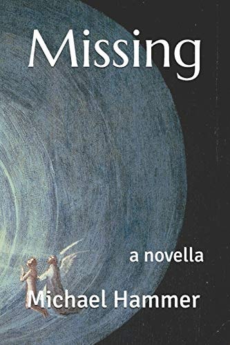Missing A Novella