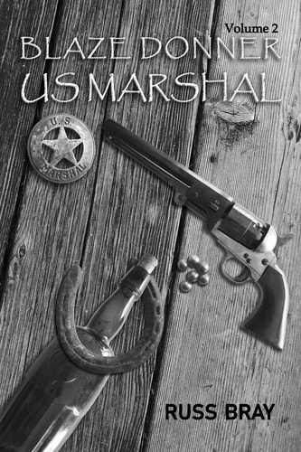 Blaze Donner U. S. Marshal