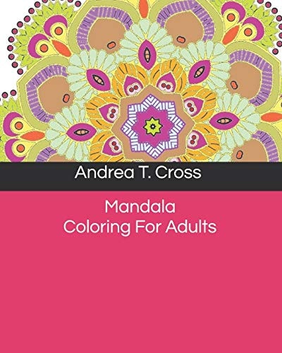 Mandala Coloring For Adults Mandala for Meditation