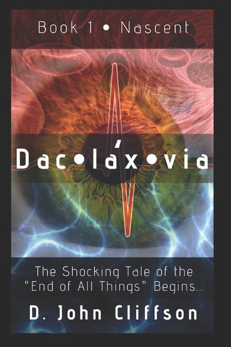 Daclaxvia Book 1: Nascent