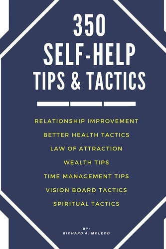350 Self - Help Tips and Tactics 7 - Part Bundle