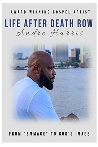 Life After Death Row From EMmage to God's Image