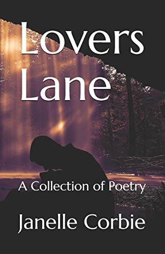 Lovers Lane A Collection of Poetry