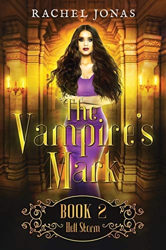 The Vampire's Mark 2 Hell Storm