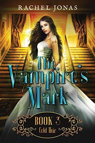 The Vampire's Mark 3 Cold Heir