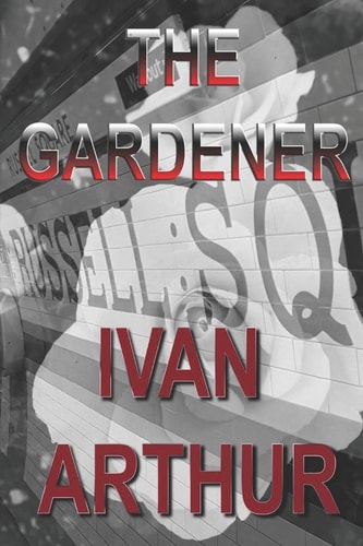 The Gardener Ivan Arthur